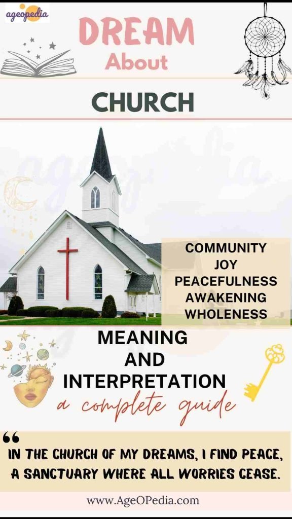 Dream about Church: Biblical & Spiritual meaning, interpretation, good or bad