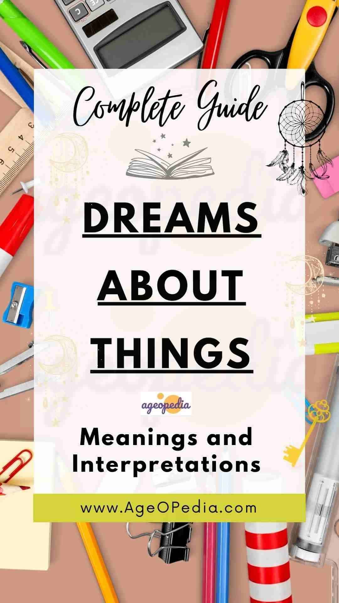 Dream about Things