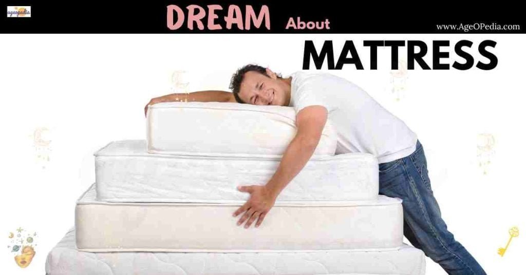 Dream about Mattress: Biblical & Spiritual meaning, interpretation, good or bad
